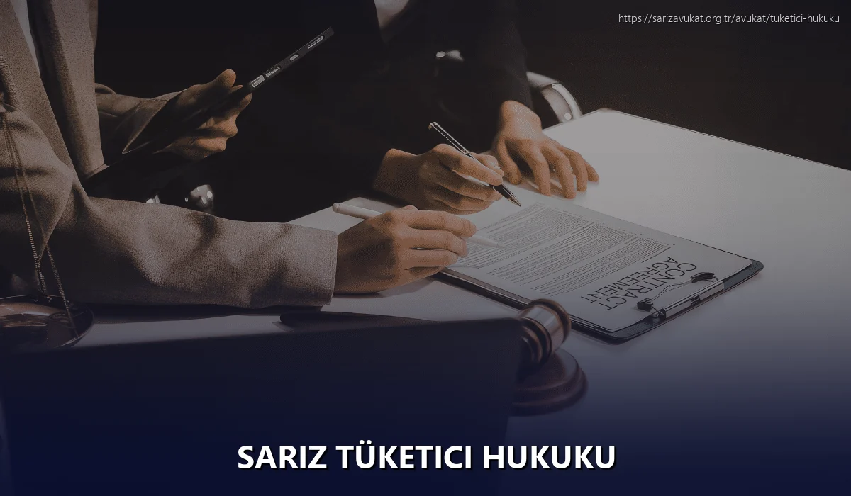 Sariz Tüketici Hukuku